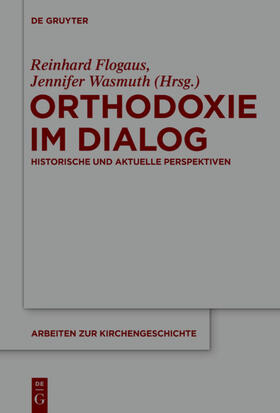 Flogaus / Wasmuth |  Orthodoxie im Dialog | eBook | Sack Fachmedien