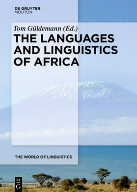 Güldemann |  The Languages and Linguistics of Africa | eBook | Sack Fachmedien