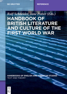 Schneider / Potter |  Handbook of British Literature and Culture of the First World War | eBook | Sack Fachmedien