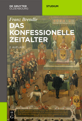 Brendle |  Das konfessionelle Zeitalter | eBook | Sack Fachmedien