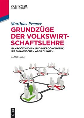 Premer |  Grundzüge der Volkswirtschaftslehre | eBook | Sack Fachmedien