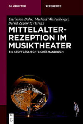 Buhr / Waltenberger / Zegowitz | Mittelalterrezeption im Musiktheater | E-Book | sack.de