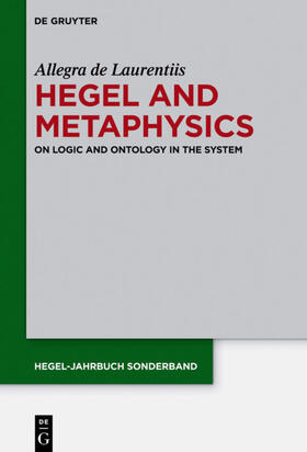 Laurentiis |  Hegel and Metaphysics | eBook | Sack Fachmedien