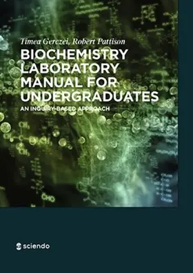 Gerczei Fernandez / Pattison |  Biochemistry Laboratory Manual For Undergraduates | eBook | Sack Fachmedien