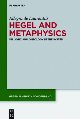 Laurentiis |  Hegel and Metaphysics | Buch |  Sack Fachmedien