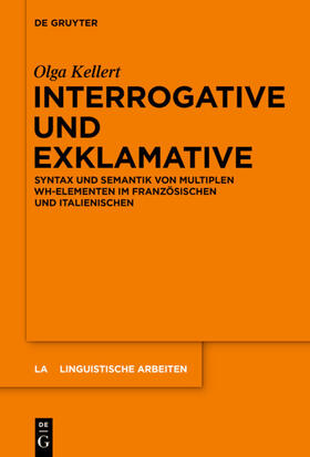 Kellert |  Interrogative und Exklamative | Buch |  Sack Fachmedien
