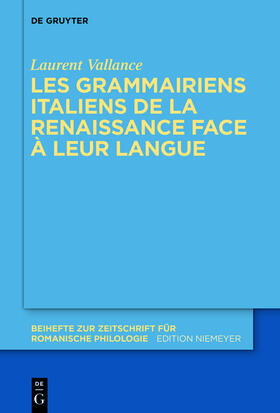 Vallance |  Les grammairiens italiens de la Renaissance face à leur langue | eBook | Sack Fachmedien