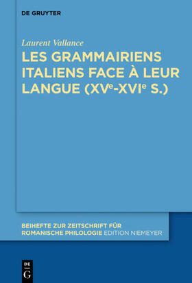 Vallance |  Les grammairiens italiens face à leur langue (15e–16e s.) | eBook | Sack Fachmedien