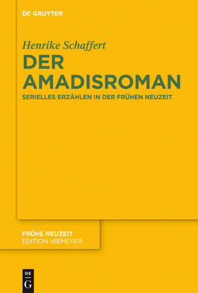 Schaffert |  Der Amadisroman | Buch |  Sack Fachmedien