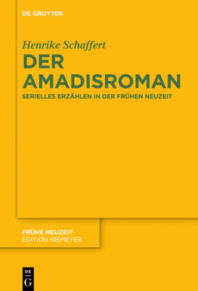 Schaffert |  Der Amadisroman | eBook | Sack Fachmedien