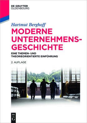 Berghoff |  Moderne Unternehmensgeschichte | Buch |  Sack Fachmedien