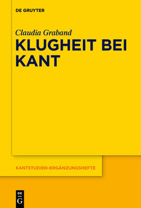 Graband |  Klugheit bei Kant | eBook | Sack Fachmedien