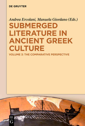 Ercolani / Giordano |  Submerged Literature in Ancient Greek Culture | eBook | Sack Fachmedien