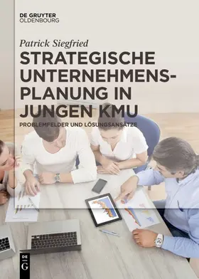 Siegfried |  Strategische Unternehmensplanung in jungen KMU | eBook | Sack Fachmedien