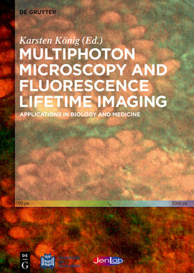 König |  Multiphoton Microscopy and Fluorescence Lifetime Imaging | eBook |  Sack Fachmedien