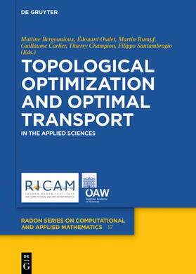 Bergounioux / Oudet / Rumpf |  Topological Optimization and Optimal Transport | eBook | Sack Fachmedien