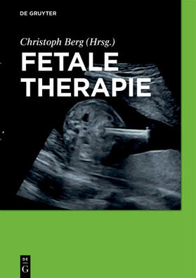 Berg |  Fetale Therapie | eBook | Sack Fachmedien
