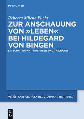 Fuchs |  Zur Anschauung von "Leben" bei Hildegard von Bingen | eBook | Sack Fachmedien