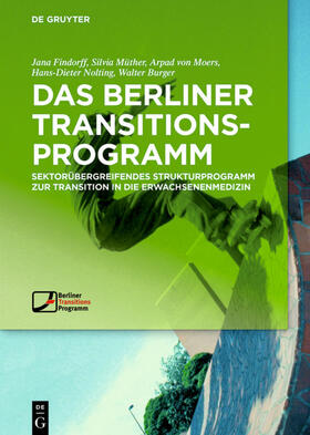 Findorff / Müther / Moers |  Das Berliner TransitionsProgramm | eBook |  Sack Fachmedien