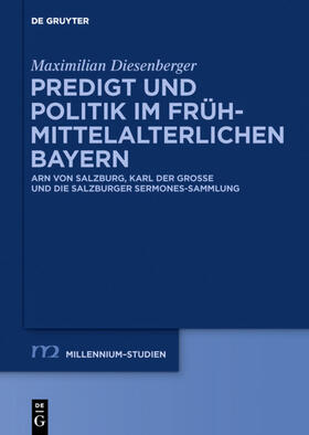 Diesenberger | Predigt und Politik im frühmittelalterlichen Bayern | E-Book | sack.de