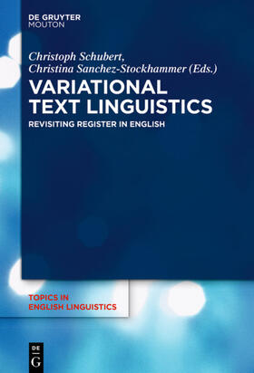 Sanchez-Stockhammer / Schubert |  Variational Text Linguistics | eBook | Sack Fachmedien