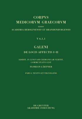 Galenus / Gärtner |  Galeni De locis affectis I–II | eBook | Sack Fachmedien