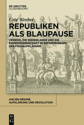 Weeber |  Republiken als Blaupause | Buch |  Sack Fachmedien