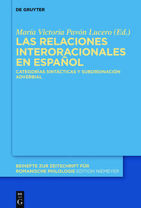 Pavón Lucero |  Las relaciones interoracionales en español | Buch |  Sack Fachmedien