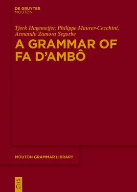 Hagemeijer / Maurer-Cecchini / Zamora Segorbe |  A Grammar of Fa d’Ambô | Buch |  Sack Fachmedien