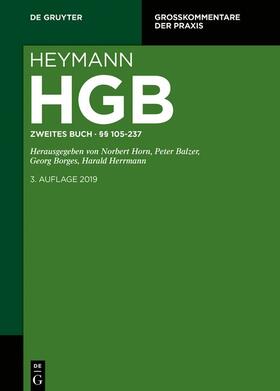Horn / Balzer / Borges |  Heymann-HGB (ohne Seerecht) 2. Buch §§ 105-237 | Buch |  Sack Fachmedien