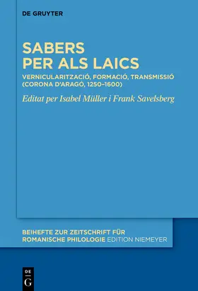 Müller / Savelsberg |  Formació, organització i transmissió del saber a l’Edat mitjana i al Renaixement | Buch |  Sack Fachmedien