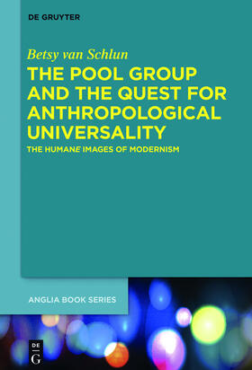 Schlun | The Pool Group and the Quest for Anthropological Universality | Buch | 978-3-11-043921-2 | sack.de