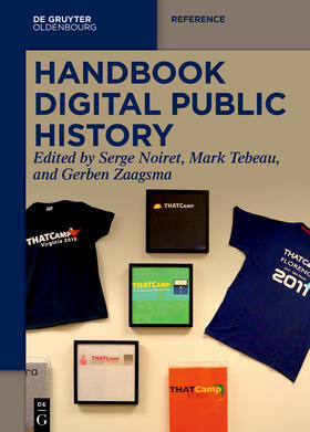 Noiret / Tebeau / Zaagsma |  Handbook of Digital Public History | Buch |  Sack Fachmedien