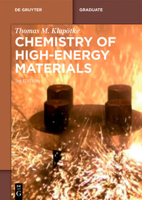 Klapötke |  Chemistry of High-Energy Materials | eBook | Sack Fachmedien