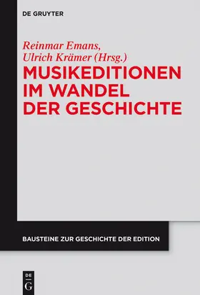 Krämer / Emans |  Musikeditionen im Wandel der Geschichte | Buch |  Sack Fachmedien