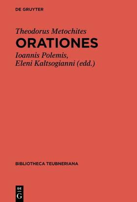 Polemis / Kaltsogianni |  Metochites, T: Orationes | Buch |  Sack Fachmedien
