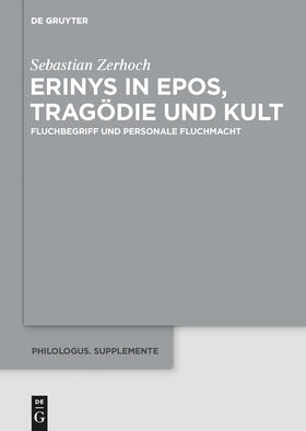 Zerhoch |  Erinys in Epos, Tragödie und Kult | Buch |  Sack Fachmedien