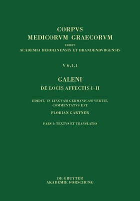 Galenus / Gärtner / Brunschön |  Galeni De locis affectis I¿II | Buch |  Sack Fachmedien