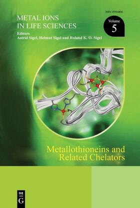 Sigel |  Metallothioneins and Related Chelators | Buch |  Sack Fachmedien