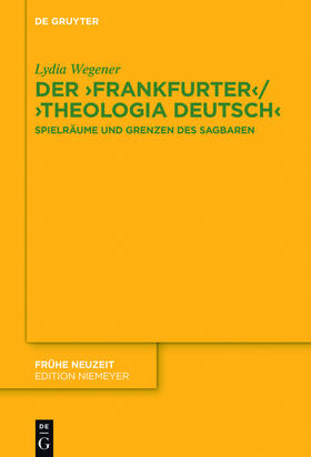 Wegener |  Der ,Frankfurter¿ / ,Theologia deutsch¿ | Buch |  Sack Fachmedien