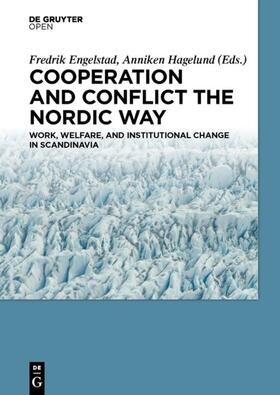 Engelstad / Hagelund |  Cooperation and Conflict the Nordic Way | eBook |  Sack Fachmedien