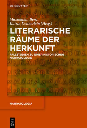 Benz / Dennerlein |  Literarische Räume der Herkunft | eBook | Sack Fachmedien