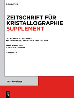 Degruyter |  24th Annual Conference of the German Crystallographic Society, March 14¿17, 2016, Stuttgart, Germany | Buch |  Sack Fachmedien