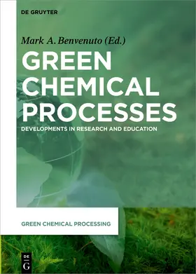 Benvenuto |  Green Chemical Processes | eBook | Sack Fachmedien