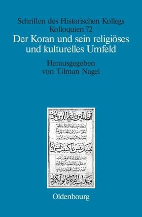 Nagel |  Der Koran und sein religiöses und kulturelles Umfeld | eBook | Sack Fachmedien