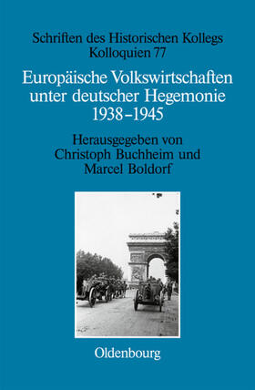 Buchheim / Boldorf | Europäische Volkswirtschaften unter deutscher Hegemonie | E-Book | sack.de