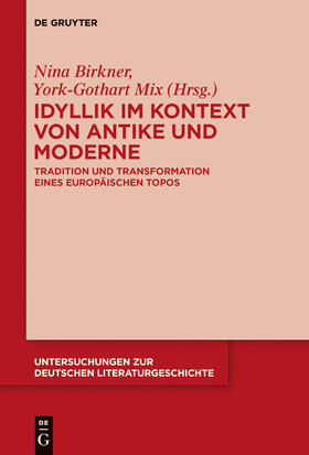 Birkner / Mix |  Idyllik im Kontext von Antike und Moderne | Buch |  Sack Fachmedien