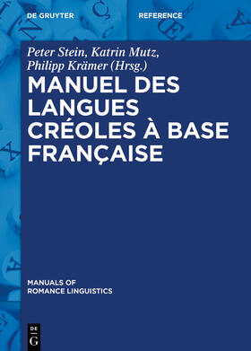 Krämer / Stein / Mutz | Manuel des langues créoles à base française | Buch | 978-3-11-044893-1 | sack.de