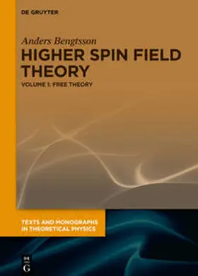 Bengtsson |  Higher Spin Gauge Theory | eBook | Sack Fachmedien