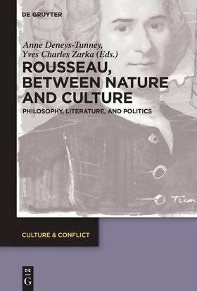 Deneys-Tunney / Zarka |  Rousseau Between Nature and Culture | Buch |  Sack Fachmedien